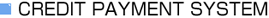 CREDIT PAYMENT SYSTEM